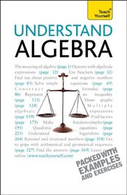 Understand Algebra: A Teach Yourself Guide (Teach Yourself: Reference)