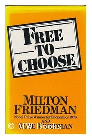 Free to Choose: A Personal Statement