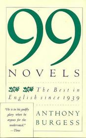 99 Novels: The Best in English Since 1939