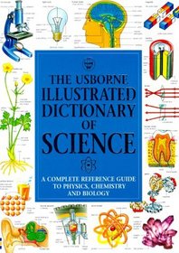Illustrated Dictionary of Science (Usborne Illustrated Dictionaries)