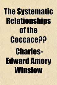 The Systematic Relationships of the Coccace?