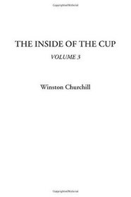 The Inside of the Cup, Volume 3