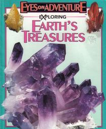 Exploring Earth's Treasures (Eyes on Adventure Series)