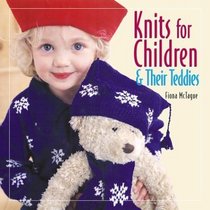 Knits for Children and Their Teddies