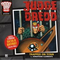 Judge Dredd: Trapped on Titan (2000 AD)