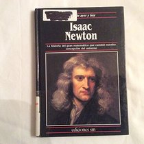 Isaac Newton Gente De Ayer Y Hoy