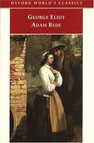 Adam Bede (Oxford World's Classics)