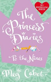 The Princess Diaries 9. To the Nines