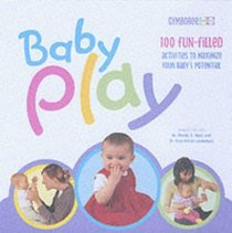 Baby Play (Gymboree Play & Music Parent's Guide)