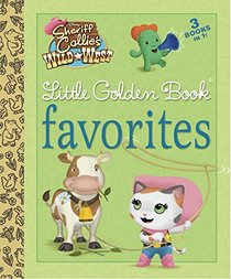 Sheriff Callie's Wild West Little Golden Book Favorites (Disney Junior: Sheriff Callie's Wild West)