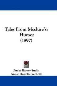 Tales From Mcclure's: Humor (1897)