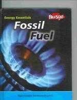 Fossil Fuel (Energy Essentials)