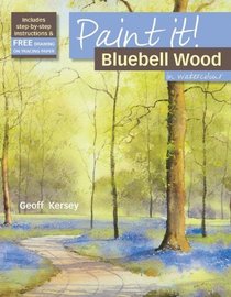 Bluebell Wood in Watercolour (Paint It!)