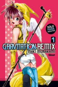 Gravitation Remix 1 (Spanish Edition)