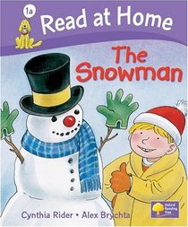 Read at Home: More Level 1A: The Snowman (Read at Home Level 1a)