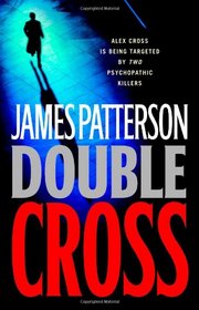 Double Cross (Alex Cross, Bk 13)