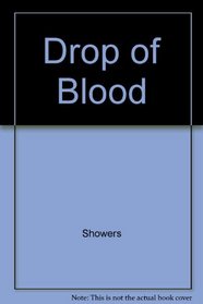 A Drop of Blood