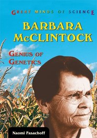 Barbara McClintock: Genius of Genetics (Great Minds of Science)