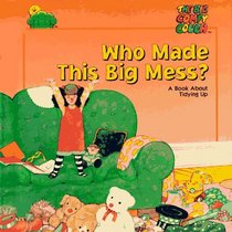 Who Made This Big Mess? (The Big Comfy Couch)