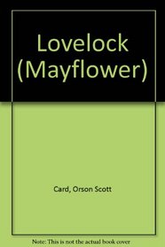 Lovelock (Mayflower, Bk 1)