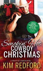 Smokin' Hot Cowboy Christmas (Smokin' Hot Cowboys)