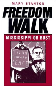 Freedom Walk: Mississippi or Bust