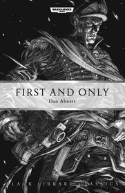 First and Only (Black Library Classics)