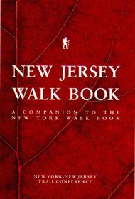 New Jersey Walk Book: A companion to the New York Walk Book