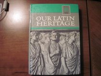 Our Latin Heritage