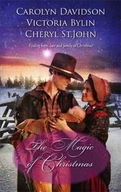 The Magic of Christmas: A Christmas Child / The Christmas Dove / A Baby Blue Christmas (Harlequin Historicals, No 915)