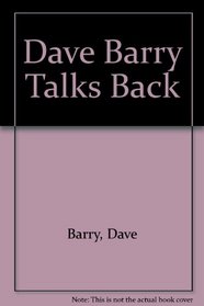 Dave Barry Talks Back