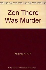 Zen There Was Murder