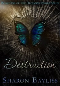 Destruction (December People, Bk 1)