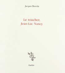 Le Toucher, Jean-Luc Nancy