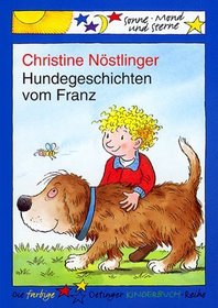 Hundegeschichten vom Franz. ( Ab 6 J.).