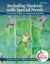 Including Students with Special Needs: A Practical Guide for Classroom Teachers Plus MyEducationLab with Pearson eText (6th Edition)
