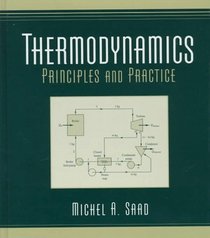 Thermodynamics: Principles and Practices