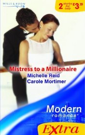 Mistress to a Millionaire (Modern Romance Series Plus)