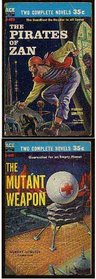 The Pirates of Zan / The Mutant Weapon (Vintage Ace Double, D-403)