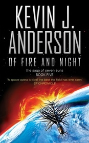 Of Fire and Night: The Saga of Seven Suns, Book 5