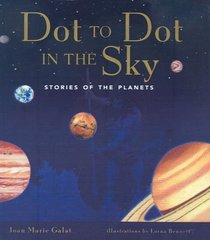 Dot To Dot In The Sky: Stories In The Planets