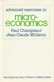 Advanced Exercises in Microeconomics