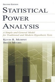 Statistical Power Analysis: A Simple and General Model for Traditional and Modern Hypothesis Tests