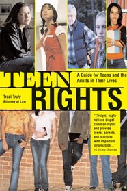 Teen Rights (and Responsibilities), 2E (Teen Rights)