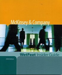 McKinsey & Company, 2006 Edition: WetFeet Insider Guide (Wetfeet Insider Guide)