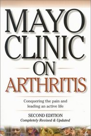 Mayo Clinic on Arthritis (Mayo Clinic on Health)