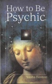 How to be Psychic