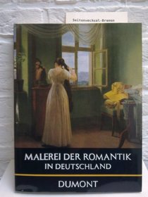 Malerei der Romantik in Deutschland (DuMont's Bibliothek grosser Maler) (German Edition)