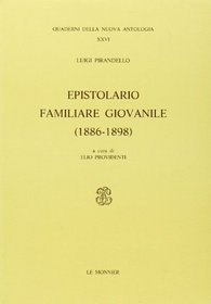 Epistolario familiare giovanile (1886-1898) (Quaderni della Nuova antologia)