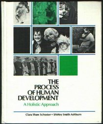 The process of human development: A holistic approach